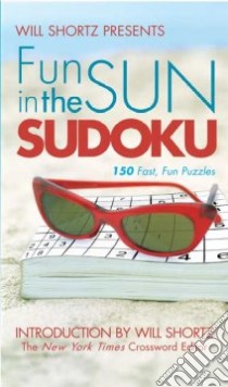 Will Shortz Presents Fun in the Sun Sudoku libro in lingua di Shortz Will (EDT)