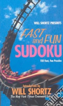Fast and Fun Sudoku libro in lingua di Shortz Will (EDT)