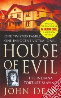 House of Evil libro in lingua di Dean John