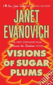 Visions of Sugar Plums libro in lingua di Evanovich Janet