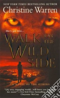 Walk on the Wild Side libro in lingua di Warren Christine