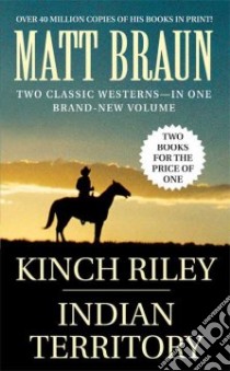 Kinch Riley / Indian Territory libro in lingua di Braun Matt