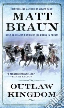Outlaw Kingdom libro in lingua di Braun Matt