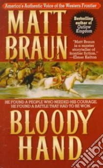 Bloody Hand libro in lingua di Braun Matt