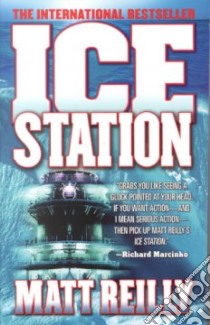 Ice Station libro in lingua di Reilly Matt