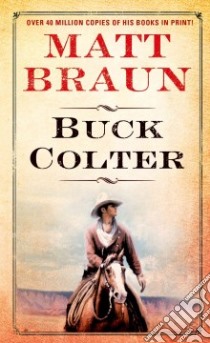 Buck Colter libro in lingua di Braun Matt