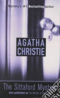 The Sittaford Mystery libro in lingua di Christie Agatha