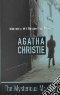 The Mysterious Mr. Quin libro in lingua di Christie Agatha