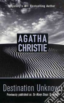Destination Unknown libro in lingua di Christie Agatha