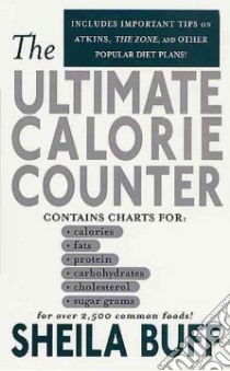 The Ultimate Calorie Counter libro in lingua di Buff Sheila