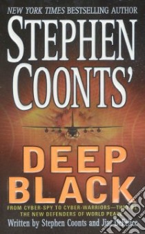 Stephen Coonts Deep Black libro in lingua di Coonts Stephen