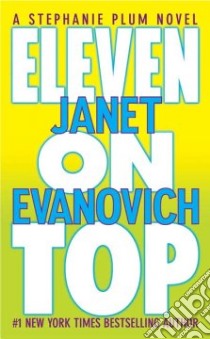 Eleven on Top libro in lingua di Evanovich Janet