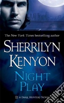 Night Play libro in lingua di Kenyon Sherrilyn
