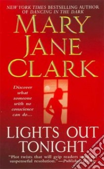 Lights Out Tonight libro in lingua di Clark Mary Jane