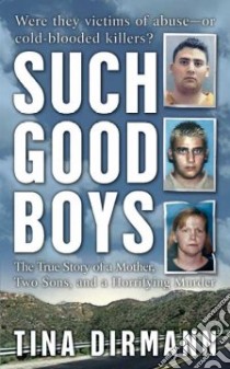 Such Good Boys libro in lingua di Dirmann Tina
