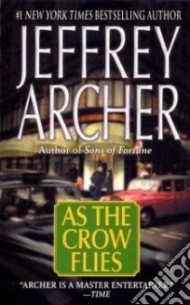 As the Crow Flies libro in lingua di Archer Jeffrey
