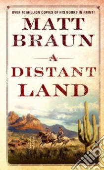 A Distant Land libro in lingua di Braun Matt