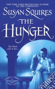 The Hunger libro in lingua di Squires Susan