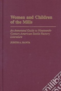 Women and Children of the Mills libro in lingua di Ranta Judith A.