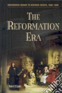 The Reformation Era libro in lingua di Linder Robert D.