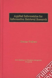 Applied Informetrics for Information Retrieval Research libro in lingua di Wolfram Dietmar