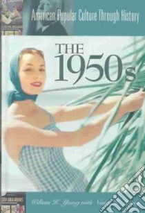 The 1950s libro in lingua di Young William H., Young Nancy K.
