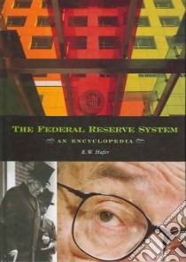 The Federal Reserve System libro in lingua di Hafer R. W.