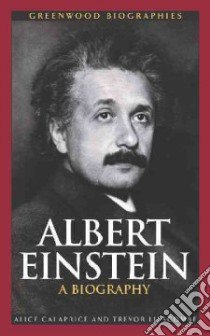 Albert Einstein libro in lingua di Calaprice Alice, Lipscombe Trevor