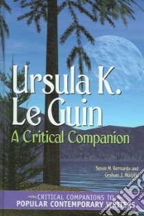 Ursula K. Le Guin libro in lingua di Bernardo Susan M., Murphy Graham J.