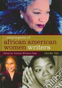 Encyclopedia of African American Women Writers [Two Volumes] libro in lingua di Page Yolanda Williams (EDT)