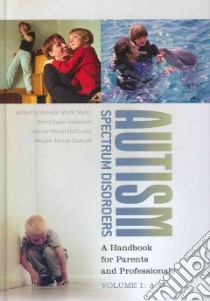 Autism Spectrum Disorders libro in lingua di Myles Brenda Smith (EDT), Swanson Terri Cooper (EDT), Holverstott Jeanne (EDT), Duncan Megan Moore (EDT)