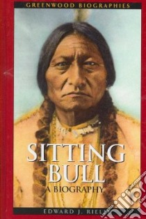 Sitting Bull libro in lingua di Rielly Edward J.