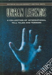 Urban Legends libro in lingua di Bennett Gillian (EDT), Smith Paul (EDT)
