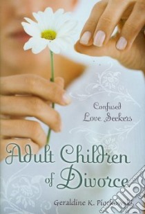 Adult Children of Divorce libro in lingua di Piorkowski Geraldine K.