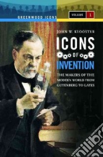 Icons of Invention libro in lingua di Klooster John W.