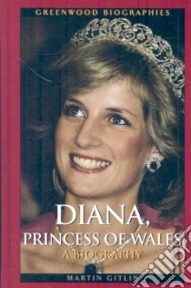 Diana, Princess of Wales libro in lingua di Gitlin Martin
