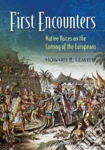 First Encounters libro in lingua di Leavitt Howard B. (EDT)