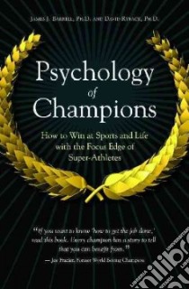 Psychology of Champions libro in lingua di Barrell James J. Ph.D., Ryback David, Howe Gordie (FRW)