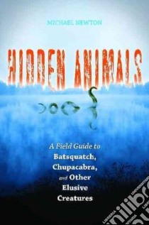 Hidden Animals libro in lingua di Newton Michael