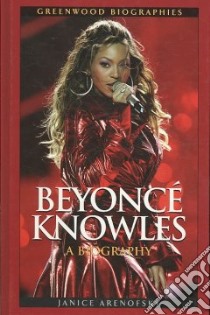 Beyonce Knowles libro in lingua di Arenofsky Janice