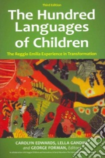 The Hundred Languages of Children libro in lingua di Edwards Carolyn (EDT), Gandini Lella (EDT), Forman George (EDT)