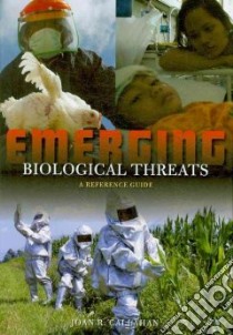 Emerging Biological Threats libro in lingua di Callahan Joan R.
