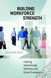 Building Workforce Strength libro in lingua di Elsdon Ron (EDT)