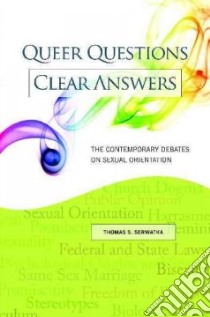 Queer Questions, Clear Answers libro in lingua di Serwatka Thomas S.