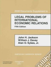 Legal Problems of International Economic Relations libro in lingua di Jackson John H., Davey William J., Sykes Alan O. Jr.