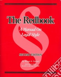 The Redbook libro in lingua di Garner Bryan A., Newman Jeff (COL), Jackson Tiger (COL)