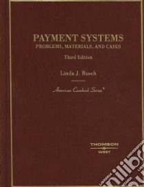 Payment Systems libro in lingua di Rusch Linda J.