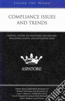 Compliance Issues and Trends libro in lingua di Aspatore Books Staff