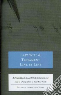 Last Wills & Testaments Line by Line libro in lingua di Brown Elizabeth Luckenbach