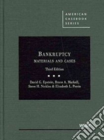 Bankruptcy libro in lingua di Epstein David G., Markell Bruce A., Nickles Steve H., Perris Elizabeth L.